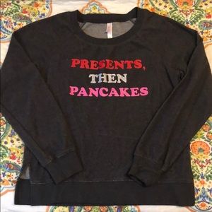 Presents then Pancakes Christmas Sweatshirt
